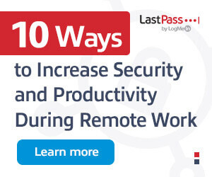 Ad: LogMeIn 10 ways to increase security during remote work. Learn more