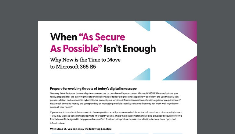 When “As Secure as Possible” Isn’t Enough: Why Now Is the Time to Move to Microsoft 365 E5 thumbnail